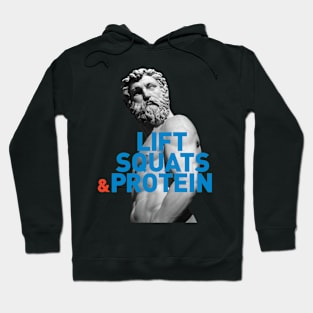 Lift, Squats & Protein Hoodie